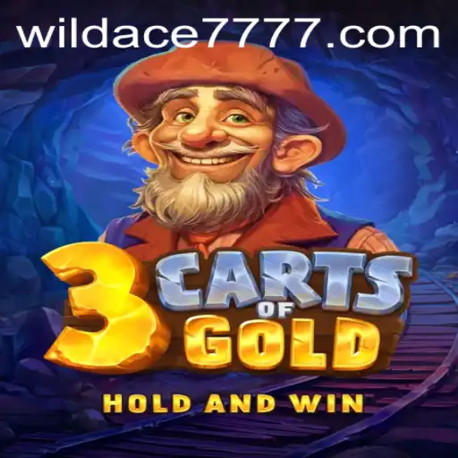 3cartsOfGold: Unveiling a New Dimension in Gaming with WILD ACE 777