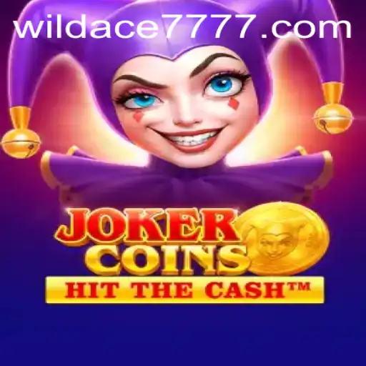 Exploring the Thrills of JokerCoins and WILD ACE 777