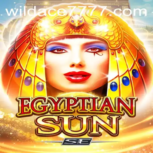 Unleashing the Thrills of EgyptianSunSE and the WILD ACE 777 Phenomenon