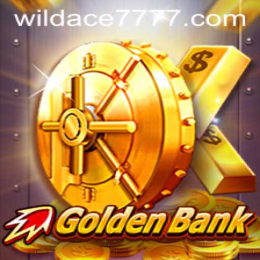 GoldenBank: Unleashing the Thrill with WILD ACE 777