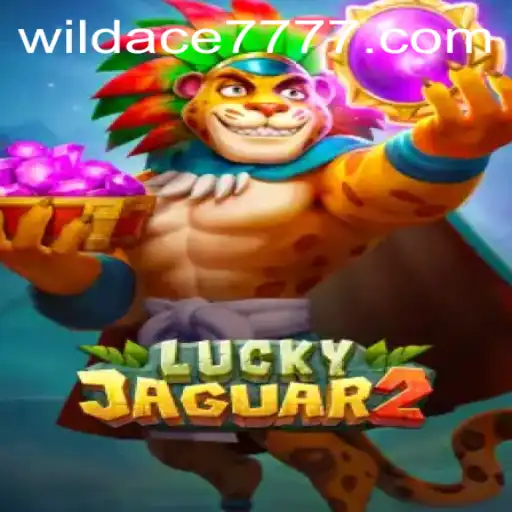 Discover the Exciting World of Luckyjaguar2 and WILD ACE 777